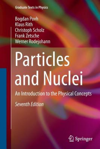 Książka Particles and Nuclei Bogdan Povh