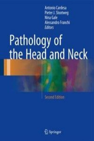 Kniha Pathology of the Head and Neck Antonio Cardesa
