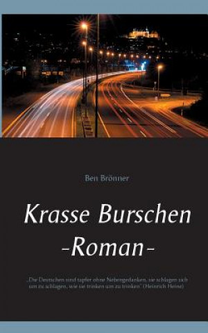 Kniha Krasse Burschen Ben Bronner