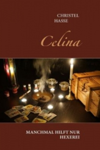 Könyv Celina Christel Hasse