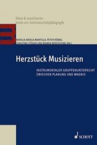 Buch Herzstück Musizieren Bianka Wüstehube