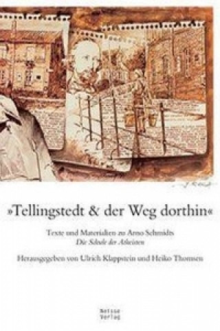 Kniha "Tellingstedt & der Weg dorthin" Ulrich Klappstein