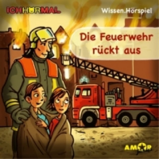 Audio Die Feuerwehr rückt aus, Audio-CD Regina Kehn