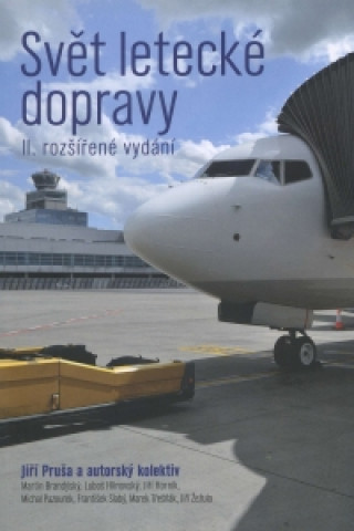 Könyv Svět letecké dopravy Jiří Pruša