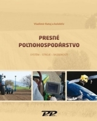 Kniha Presné poľnohospodárstvo Vladimír Rataj