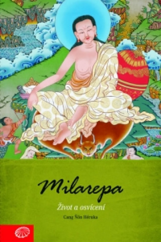 Book Milarepa - Život a osvícení Héruka Cang Ňön