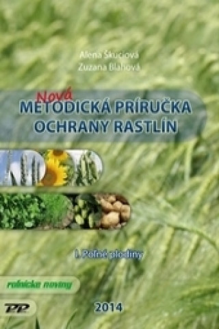 Kniha Metodická príručka ochrany rastlín Alena Škuciová