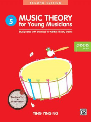 Kniha Music Theory For Young Musicians Grade 5 Ying Ying Ng