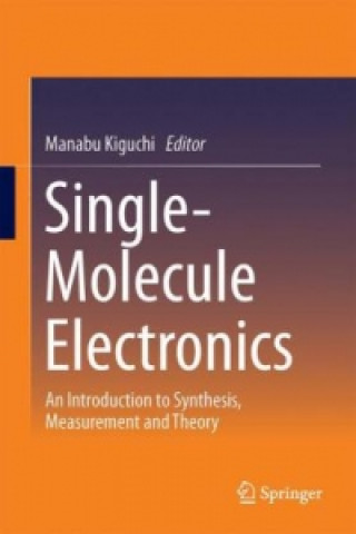 Livro Single-Molecule Electronics Manabu Kiguchi