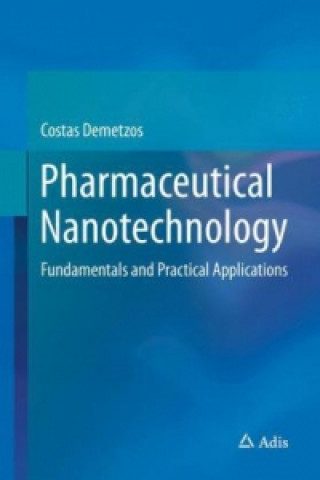 Kniha Pharmaceutical Nanotechnology Costas Demetzos