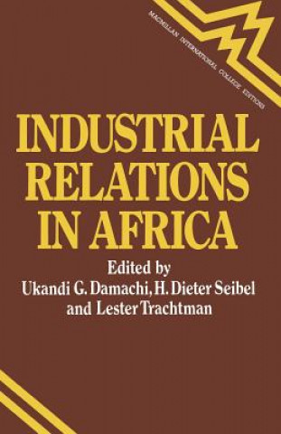 Książka Industrial Relations in Africa Ukandi Godwin Damachi