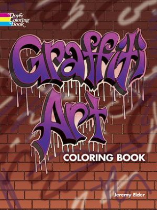 Knjiga Graffiti Art Coloring Book Jeremy Elder