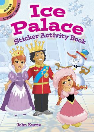 Kniha Ice Palace Sticker Activity Book John Kurtz