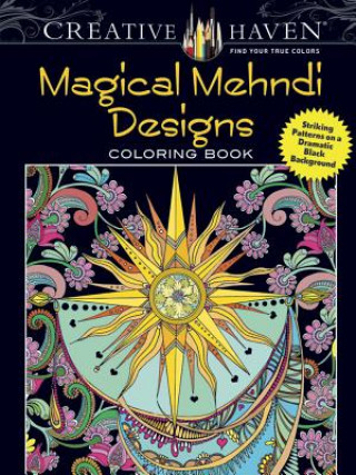 Kniha Creative Haven Magical Mehndi Designs Coloring Book Lindsey Boylan