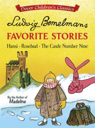 Книга Ludwig Bemelmans' Favorite Stories Ludwig Bemelmans