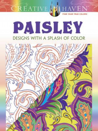 Książka Creative Haven Paisley: Designs with a Splash of Color Marty Noble