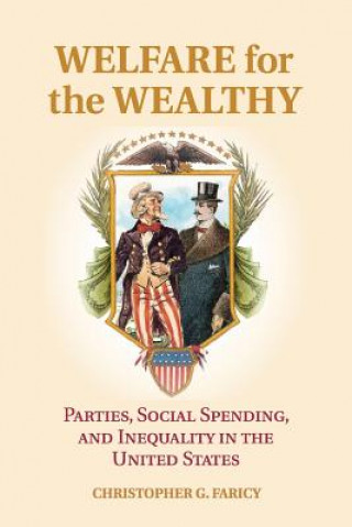 Libro Welfare for the Wealthy Christopher G. Faricy