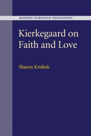 Книга Kierkegaard on Faith and Love Sharon Krishek