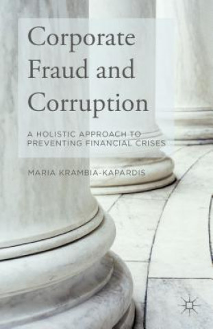 Kniha Corporate Fraud and Corruption Maria Krambia-Kapardis