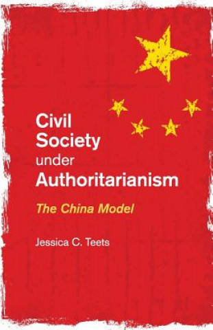 Книга Civil Society under Authoritarianism Jessica C. Teets