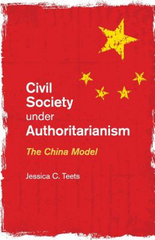 Livre Civil Society under Authoritarianism Jessica C. Teets