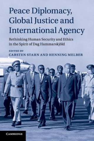 Книга Peace Diplomacy, Global Justice and International Agency Carsten Stahn