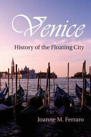 Knjiga Venice Joanne M. Ferraro