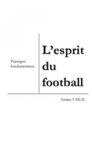 Kniha L'esprit du football Amine Umlil