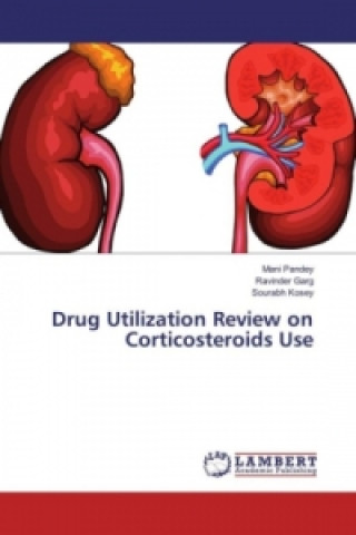 Kniha Drug Utilization Review on Corticosteroids Use Mani Pandey