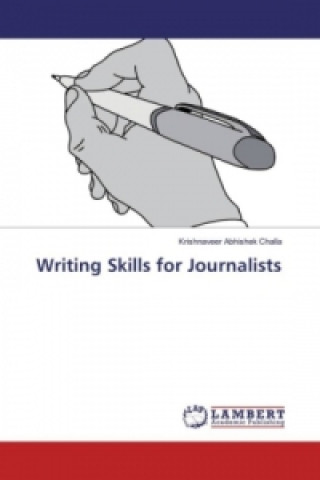 Libro Writing Skills for Journalists Krishnaveer Abhishek Challa