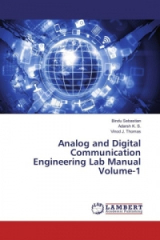 Kniha Analog and Digital Communication Engineering Lab Manual Volume-1 Bindu Sebastian