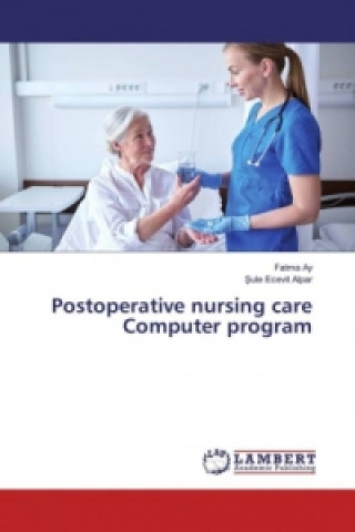 Buch Postoperative nursing care Computer program Fatma Ay