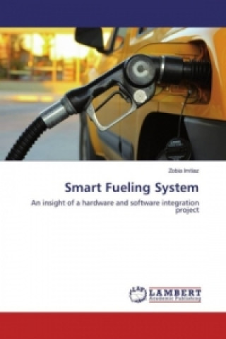 Knjiga Smart Fueling System Zobia Imtiaz