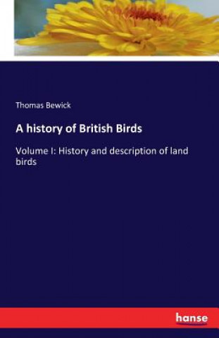 Kniha history of British Birds Thomas Bewick