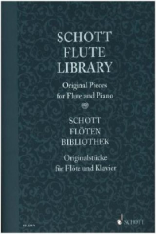 Prasa Schott Flute Library / Schott Floten-Bibliothek / Schott Collection Flute Elisabeth Weinzierl