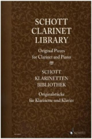 Tiskovina Schott Clarinet Library / Scott Klarinetten-Bibliothek / Schott Collection Clarinette Rudolf Mauz