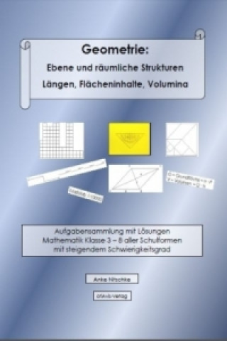 Kniha Geometrie: Ebene und räumliche Strukturen - Längen, Flächeninhalte, Volumina Anke Nitschke
