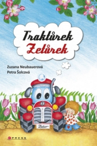 Book Traktůrek Zetůrek Zuzana Neubauerová