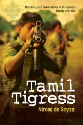 Buch Tamil Tigress Niromi de Soyza