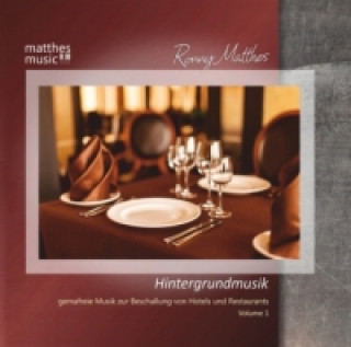 Hanganyagok Hintergrundmusik. Vol.1, 1 Audio-CD Ronny Matthes