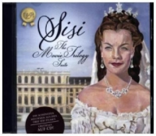 Audio Sisi - The Movie Trilogy Suite, 1 Audio-CD Synchron Stage Orchestra/OST