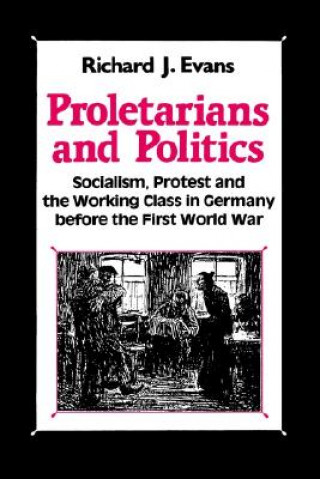 Book Proletarians and Politics Palgrave Macmillan Ltd