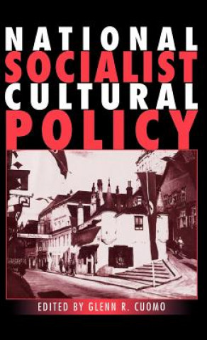 Книга National Socialist Cultural Policy Glenn R. Cuomo