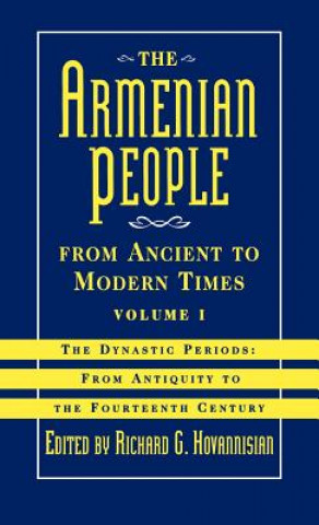 Kniha Armenian People from Ancient to Modern Times Richard G. Hovannisian