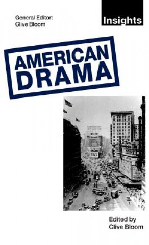 Kniha American Drama Clive Bloom