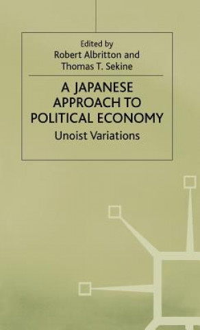 Kniha Japanese Approach to Political Economy Robert Albritton