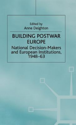 Libro Building Postwar Europe Anne Deighton