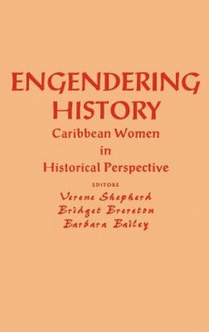 Book Engendering History Verene Shepherd