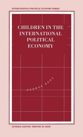Carte Children in the International Political Economy G. Kent