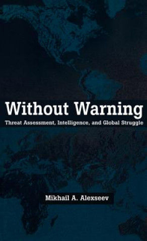 Buch Without Warning Mikhail Alexseev